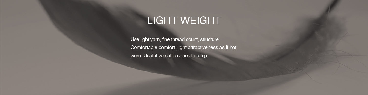 LIGHT WEIGHT